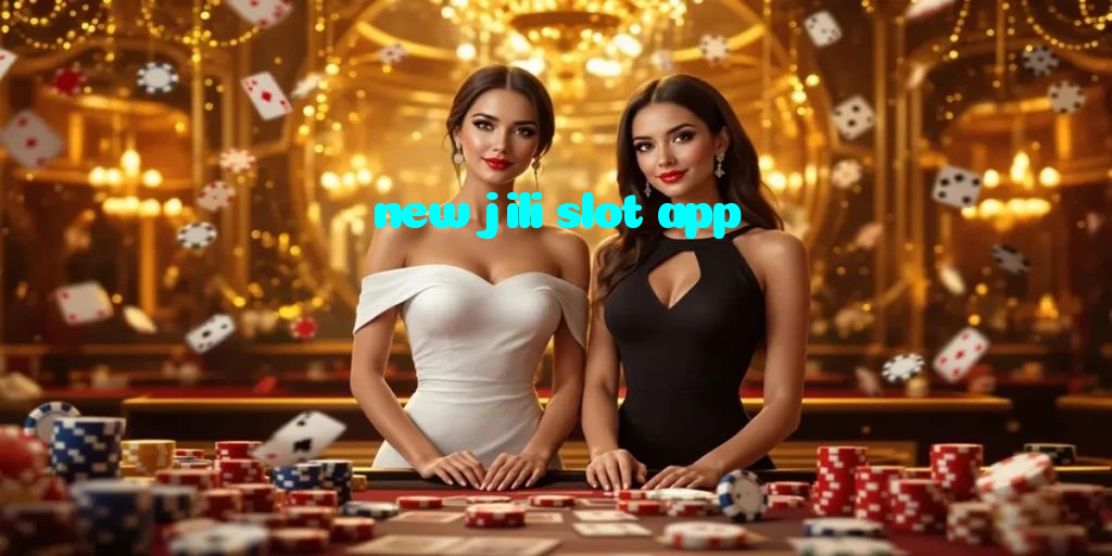 new jili slot app